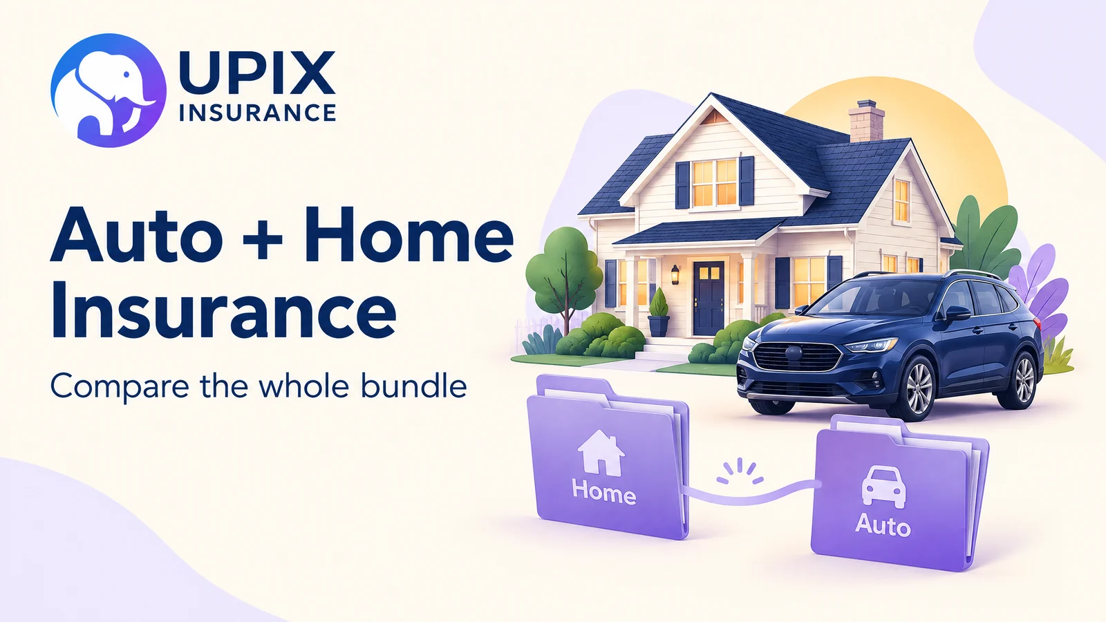 UPIX Insurance illustration: a home and family car with separate insurance policy folders.